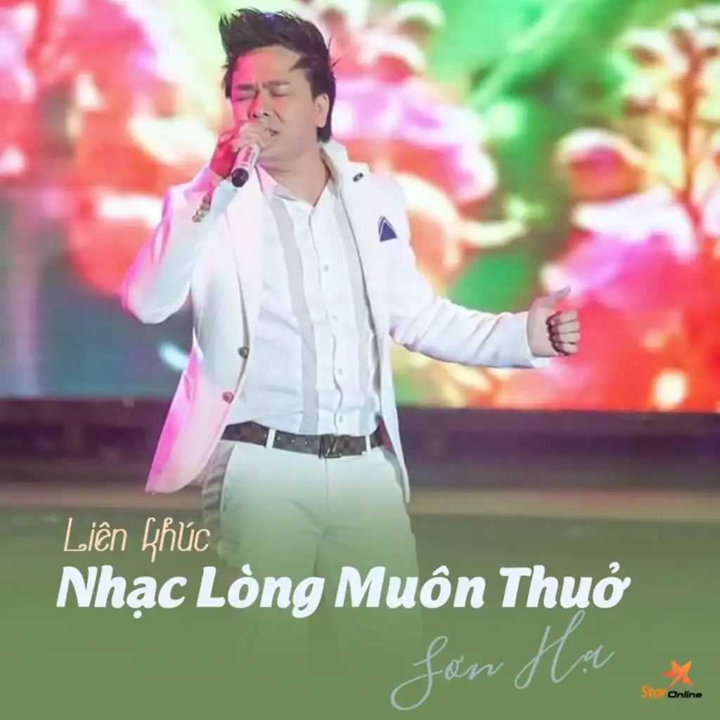 Liên Khúc Nhạc Lòng Muôn Thuở (feat. Star Online)