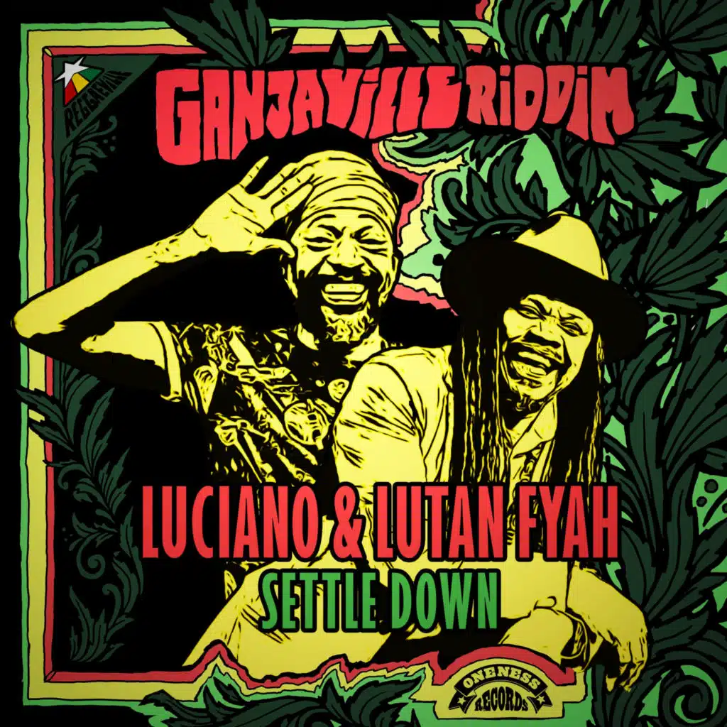 Luciano, Lutan Fyah & Reggaeville