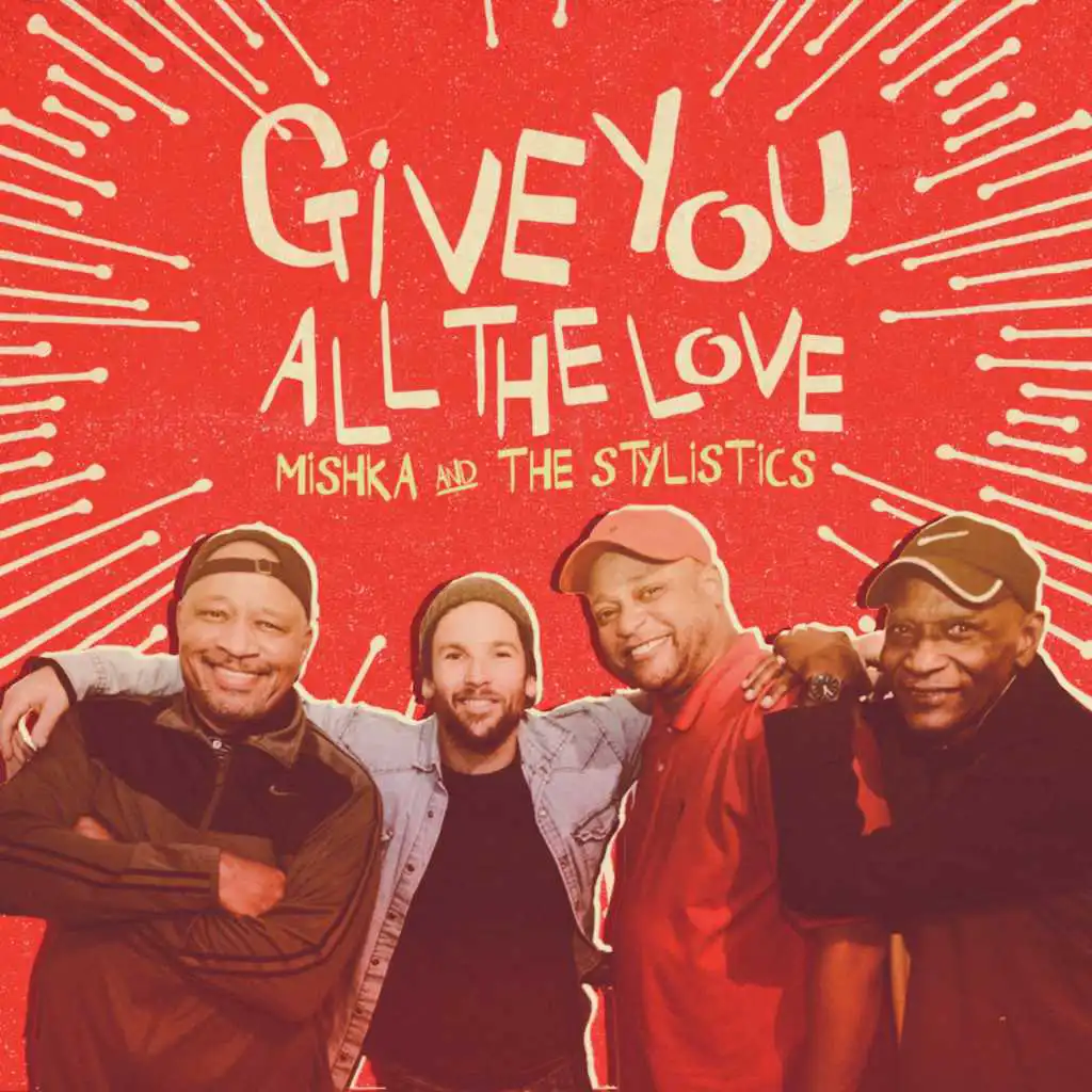 Give You All the Love (Remastered)