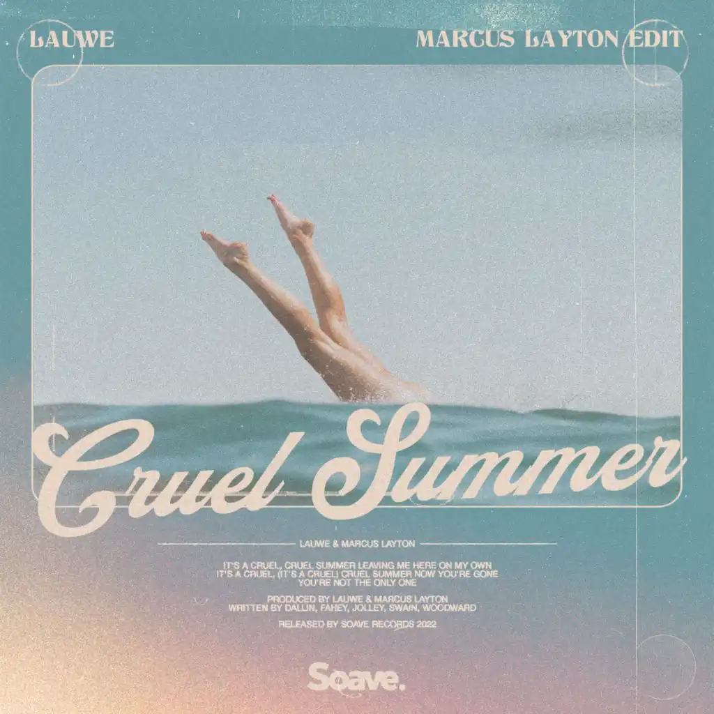 Cruel Summer (Marcus Layton Edit)