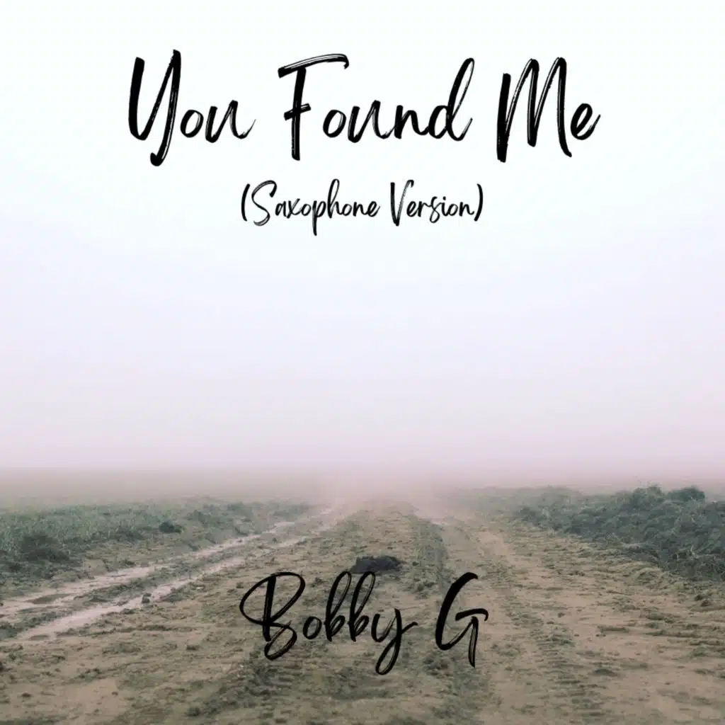 You Found Me (Saxophone Version)