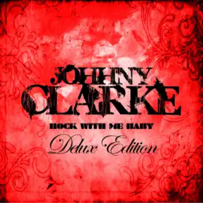 Johnny Clarke Deluxe Edition