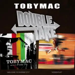 Double Take - tobyMac