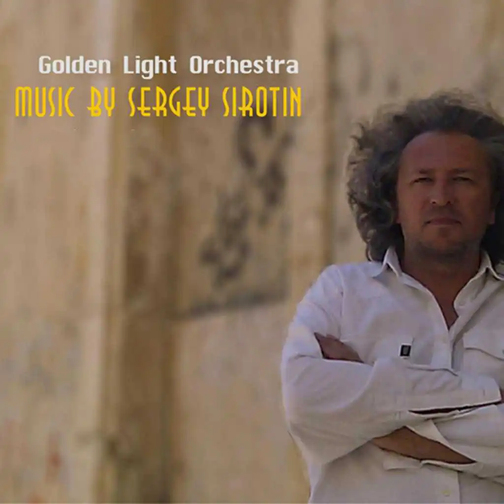 Sergey Sirotin, Golden Light Orchestra