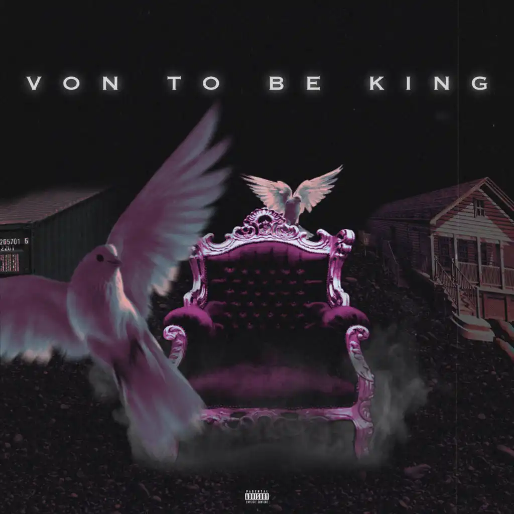 VON TO BE KING (prod. RicoRunDat)