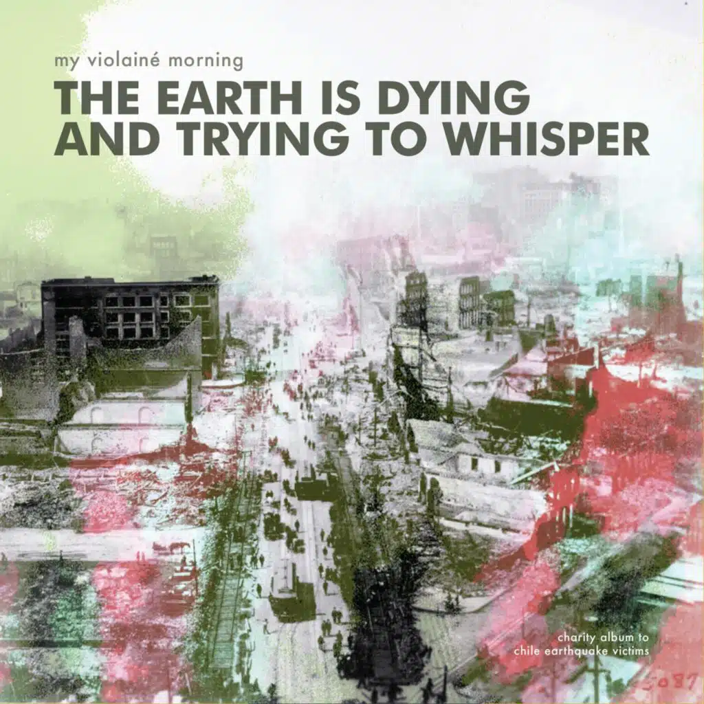 The Earth is Dying and Trying to Whisper