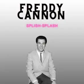 Splish-Splash - Freddy Cannon
