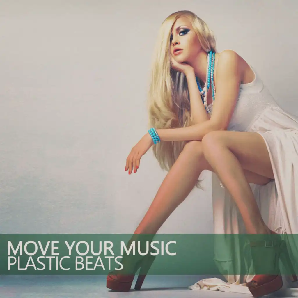 Move Your Music (Plastico Sound)