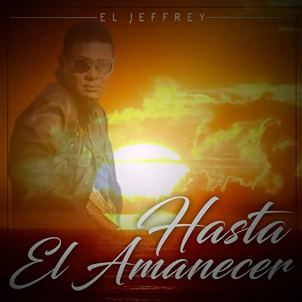 Hasta el Amanecer