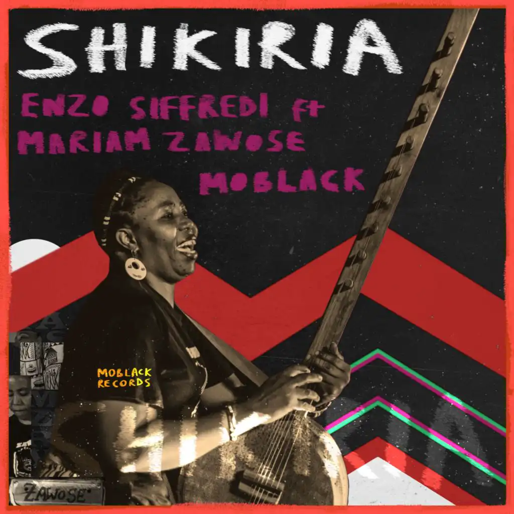 Shikiria (feat. Mariam Zawose)