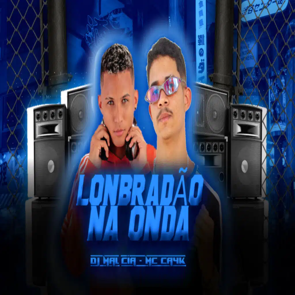 Lonbradão na Onda (Brega Funk)