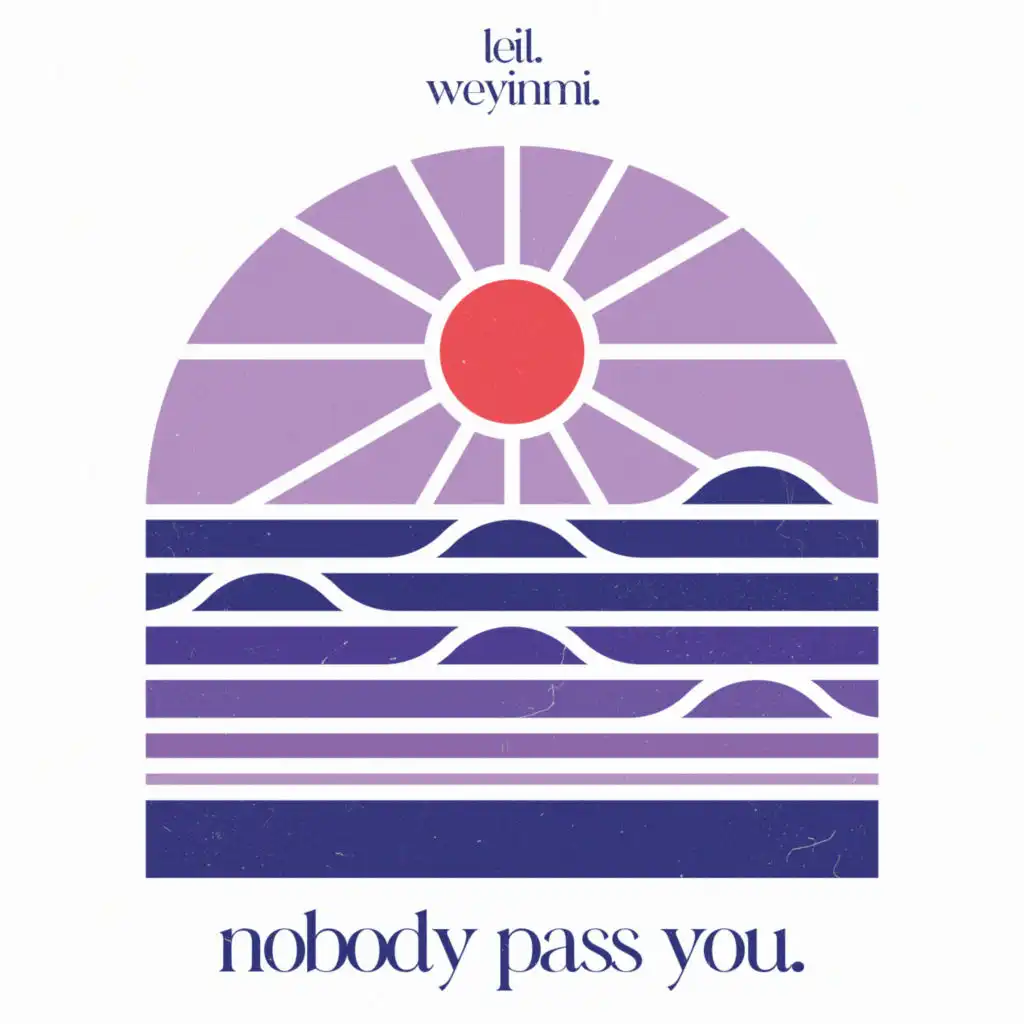 Nobody Pass You