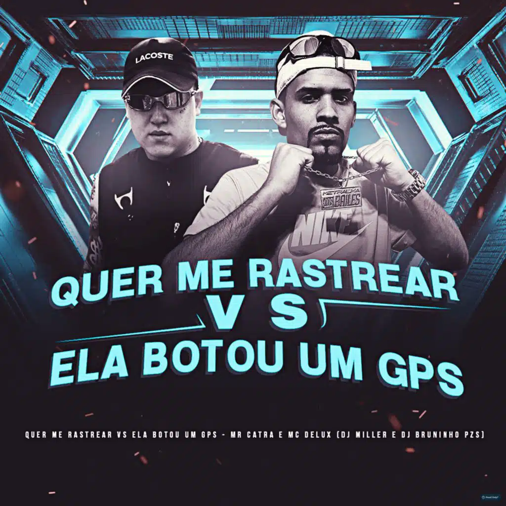 Quer Me Rastrear Vs Ela Botou um GPS (feat. Mr. Catra)