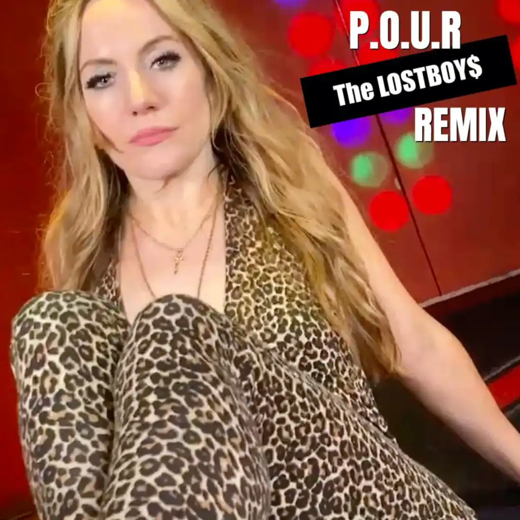 P.O.U.R (feat. The LOSTBOY$) (Remix)