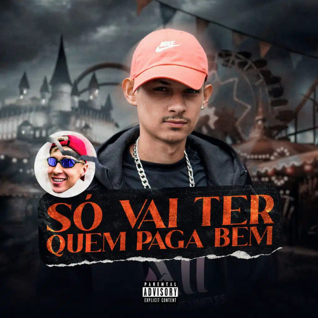 Só Vai Ter Quem Paga Bem (feat. Mc Laureta & MC Rafa Original)