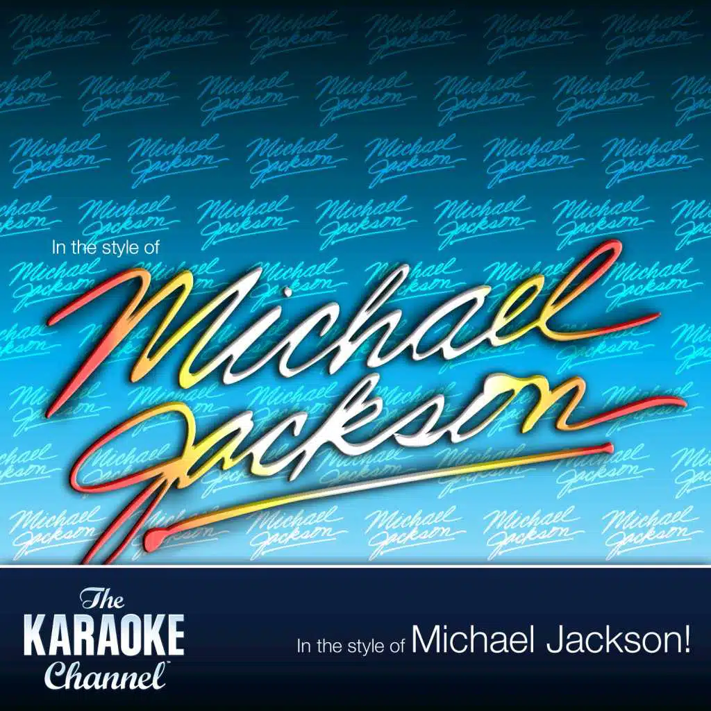 The Karaoke Channel - In the style of Michael Jackson - Vol. 3