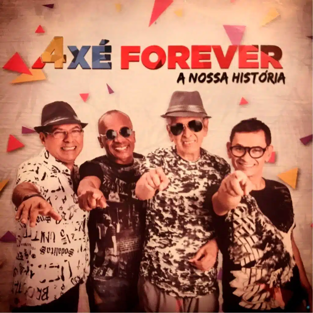 Axé Forever - A Nossa História