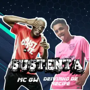 Sustenta (feat. Mc Gw)