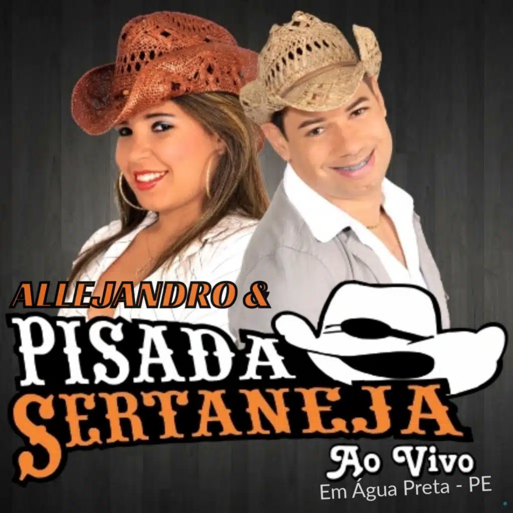 Allejandro & Pisada Sertaneja