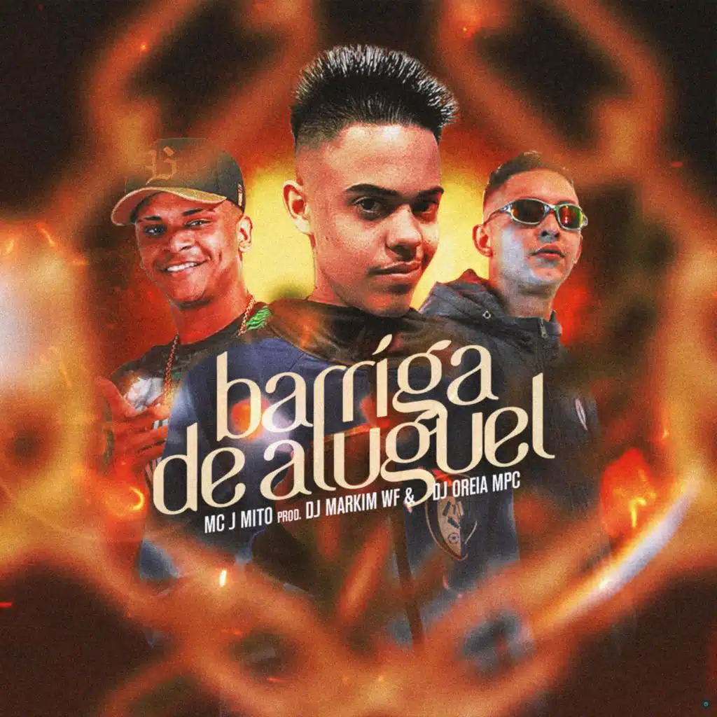 Barriga de Aluguel (feat. Dj Markim Wf & Dj Oreia Mpc)