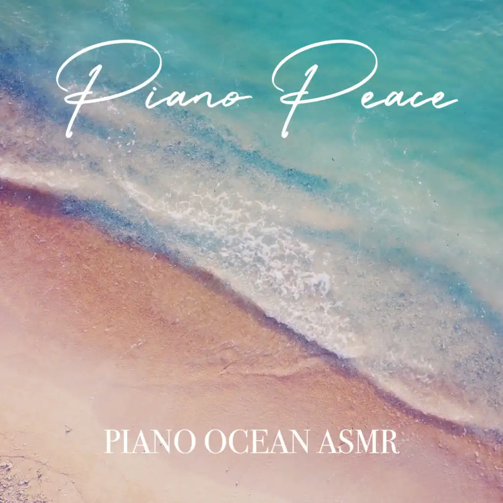 Piano of the World (With Ocean Sounds)