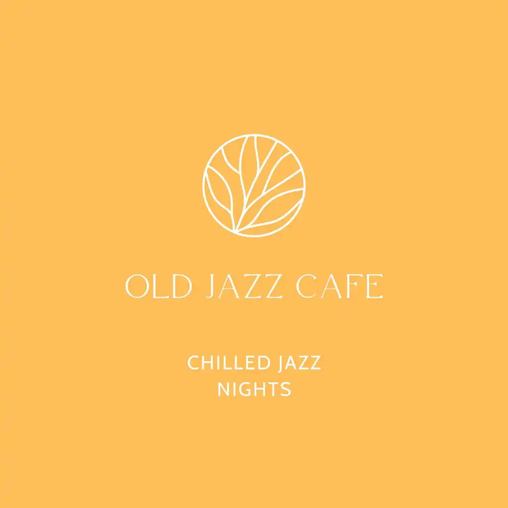 Chilled Jazz Nights