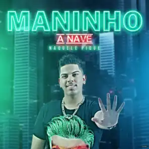 Maninho A Nave & Canga Beat