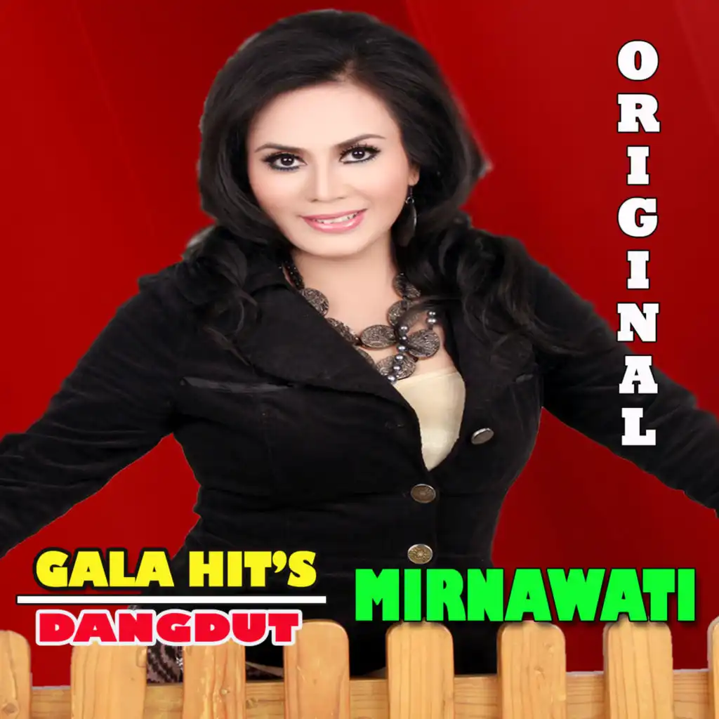 GALA HIT'S DANGDUT MIRNAWATI