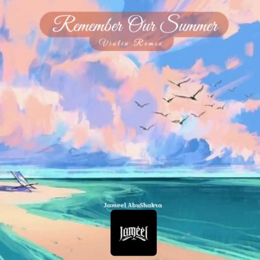 Remember Our Summer (Violin Remix)