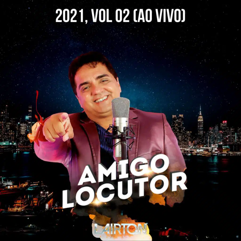 Amigo Locutor 2021, Vol. 2 (Ao Vivo)