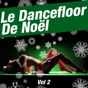 Le Dancefloor De Noël Vol 2