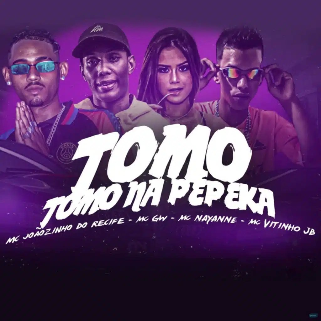 Tomo Tomo na Pepeka (Brega Funk)