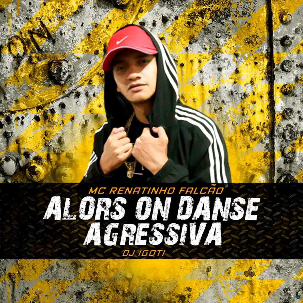 Alors on danse Agressiva (feat. DJ Igoti & Mc Menor Do Alvorada)