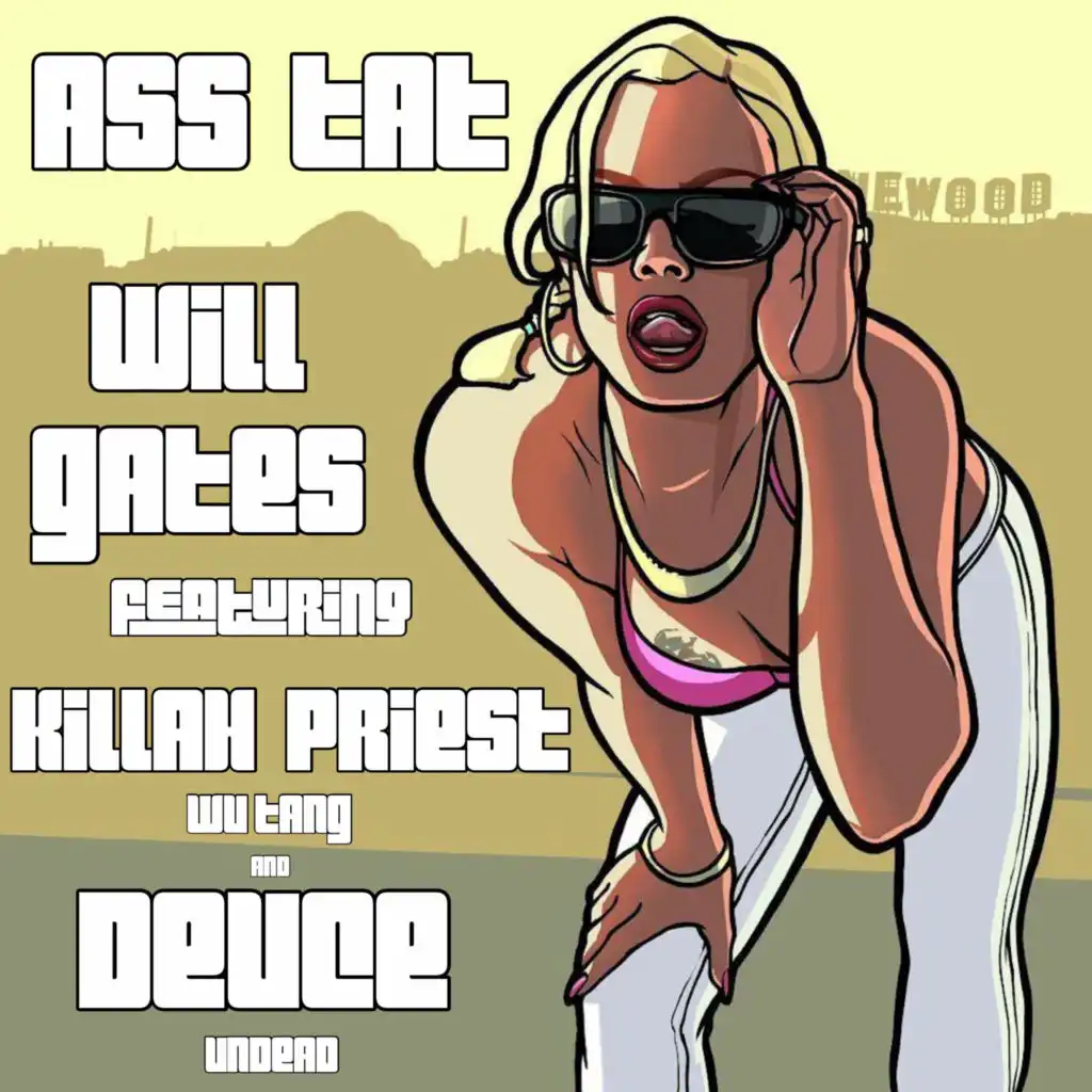 Ass Tat (feat. Killah Priest & Wu-Tang Clan)