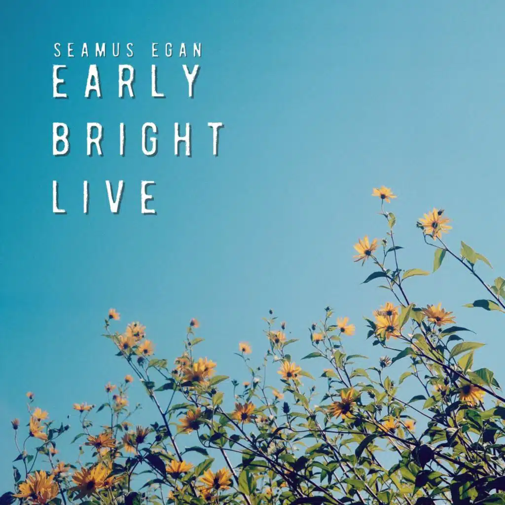 Early Bright Live
