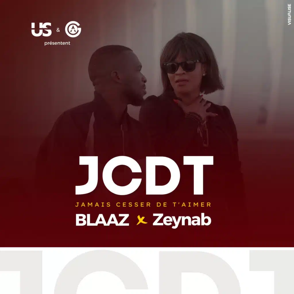 Jamais cesser de t'aimer (Jcdt) [feat. Zeynab]