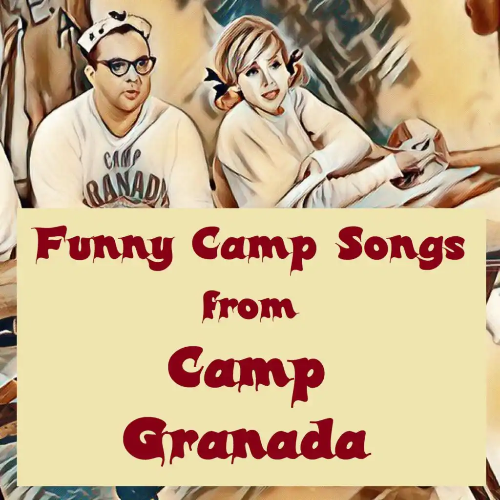 Funny Camp Songs from Camp Granada