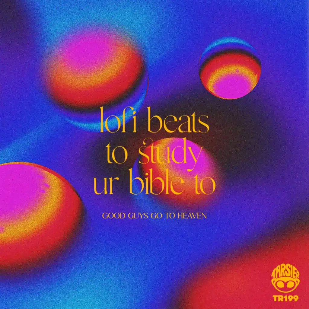 Good Guys Go to Heaven