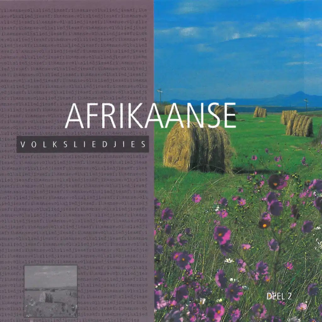 Afrikaanse Volksliedjies, Deel 2