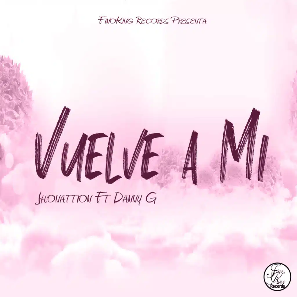 Vuelve a Mi (feat. Danny G)