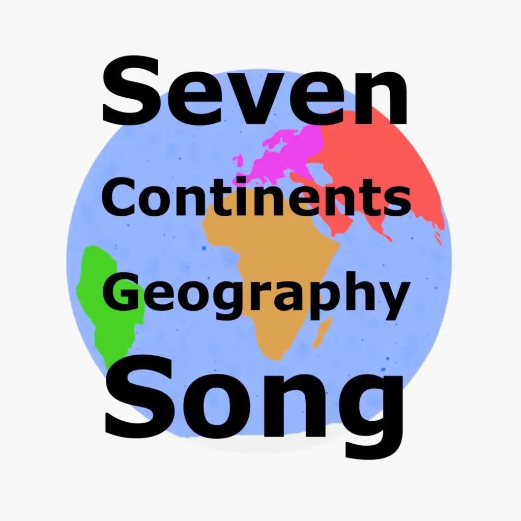 Seven Continents Geography Song