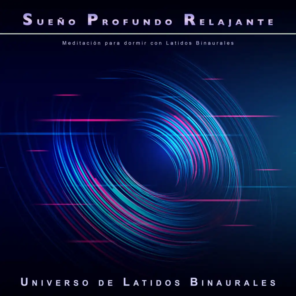 Sueño Profundo Relajante: Meditación para dormir con Latidos Binaurales