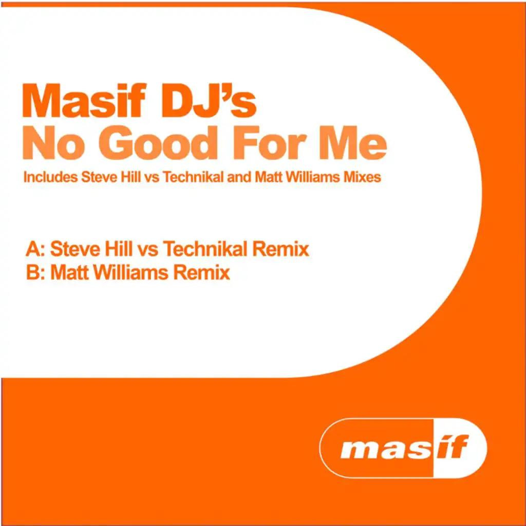 No Good for Me (Matt Williams Mix)