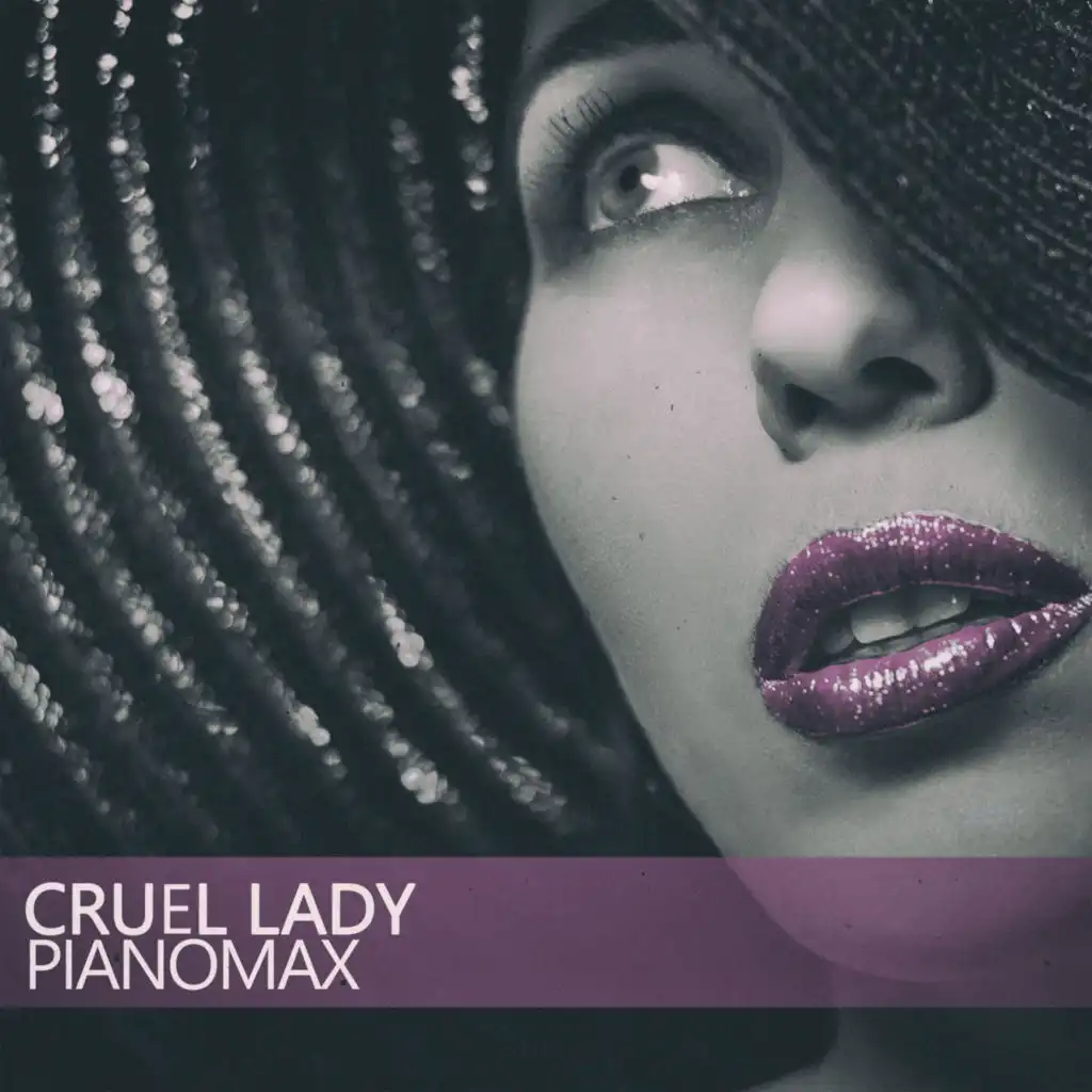 Cruel Lady (Pianomax Jam)
