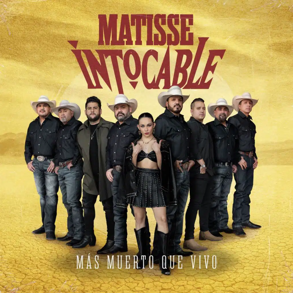 Matisse & Intocable