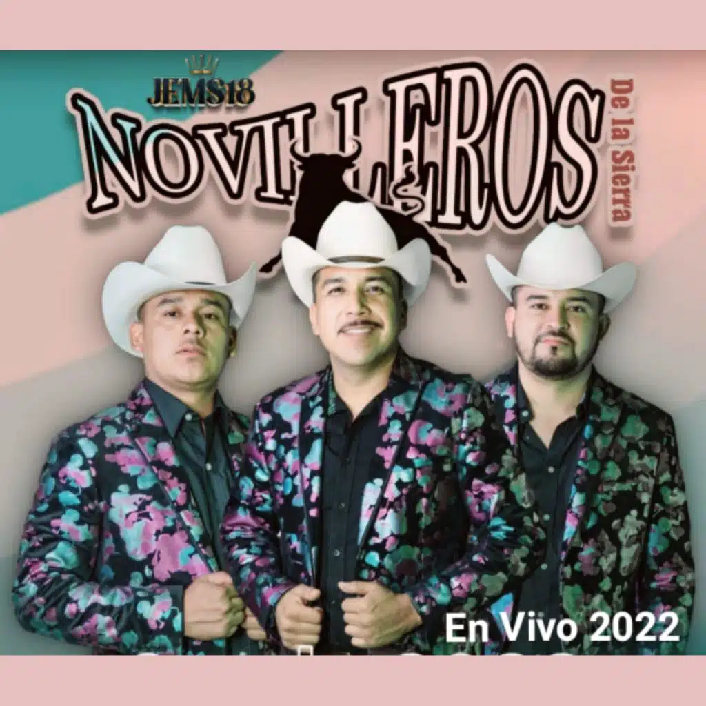 Novilleros De La Sierra En Vivo 2022