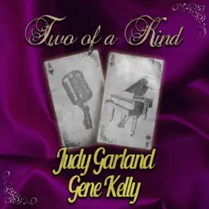Judy Garland & Gene Kelly