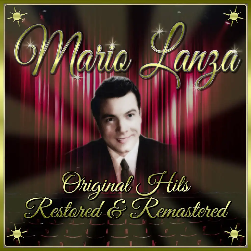 Mario Lanza: Original Hits Restored & Remastered