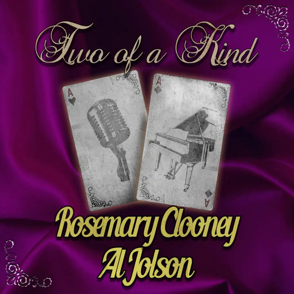 Two of a Kind: Rosemary Clooney & Al Jolson