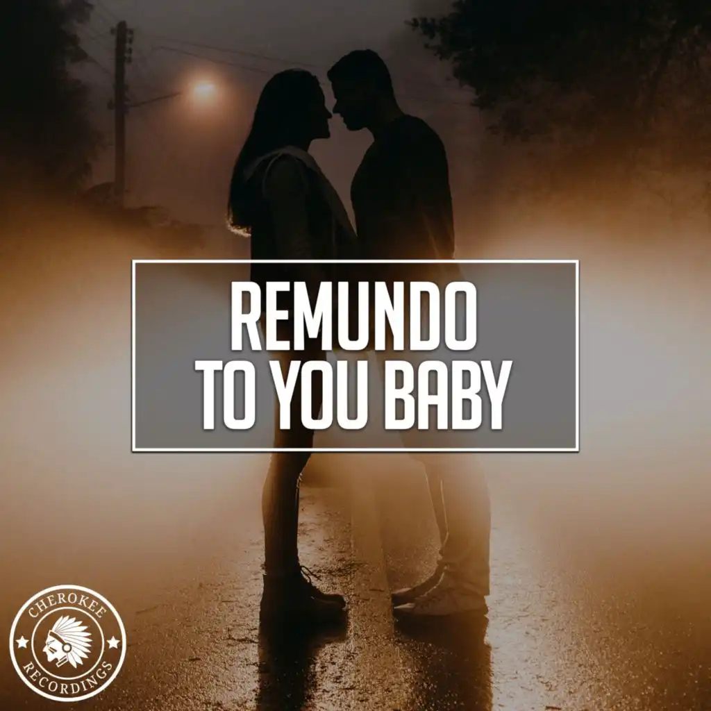 To You Baby (Extended Mix)